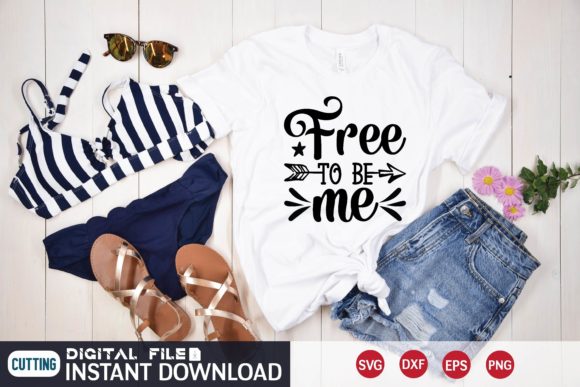 Free to Be Me Svg: Graphics and T-Shirt Designs Review