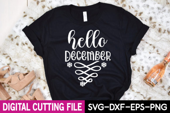 Hello December Svg Graphics and T-Shirt Designs Review