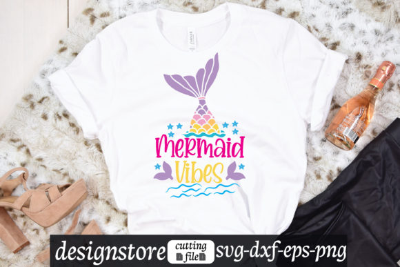 Mermaid Vibes Svg Graphics and T-Shirt Designs