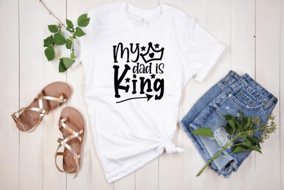 My Dad is King Svg: A Graphic Designer's Review of T-Shirt Designs and Graphics