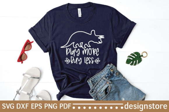 T-shirt Buy Less Play More Graphics for T-Shirt Designs