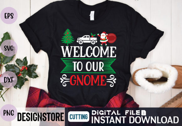 Welcome to Our Gnome Svg Graphics and T-Shirt Designs